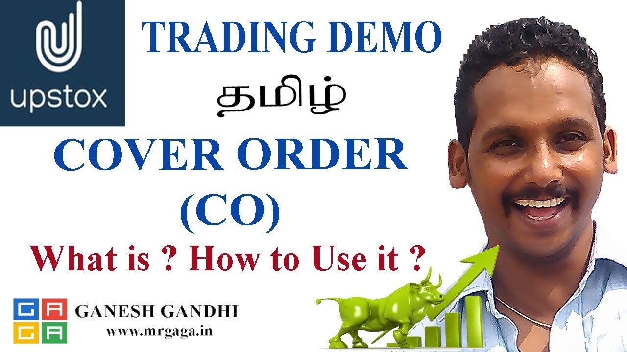 cover-order-upstox-trading-demo-in-tamil-by-ganesh-gandhi-gaga-india