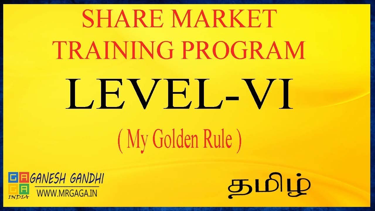 Gaga's Golden Rule for Trading  | Equity training Program | Level 6 | Tamil | Gaga Share