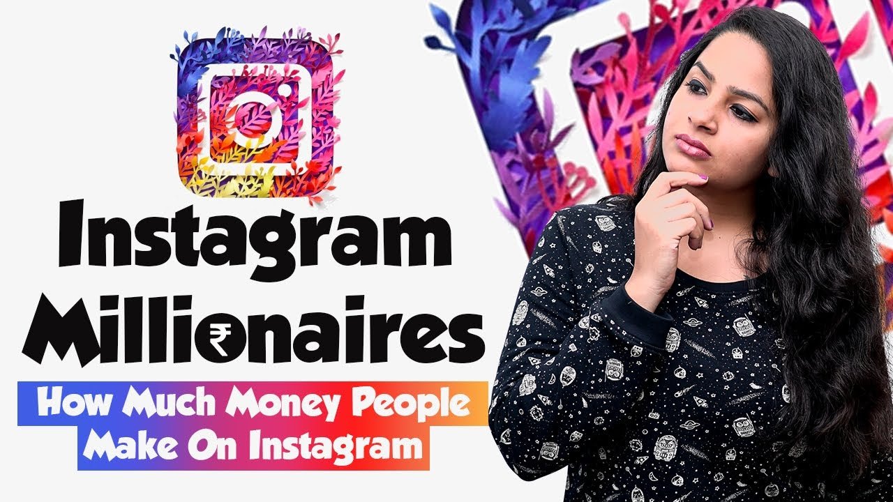 Instagram Millionaires – How Much Money People Make On Instagram | In Tamil