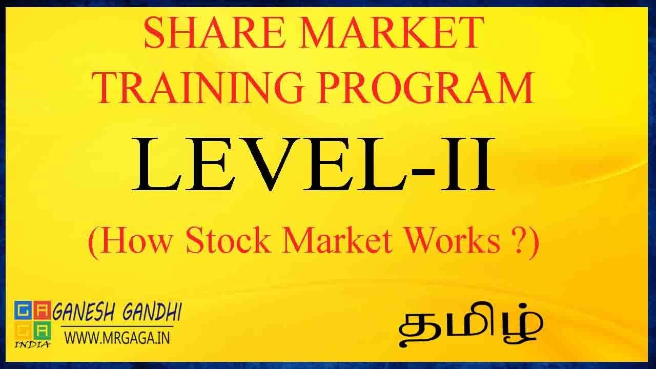 Level-2 | How stock Market Works Chart | Gaga Share | Share Training Tamil | Ganesh Gandhi