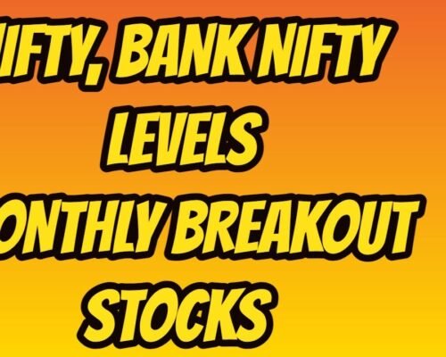 NIFTY, BANK NIFTY LEVELSMONTHLY BREAKOUT STOCKS | Tamil Share | Stocks For Intraday Trading