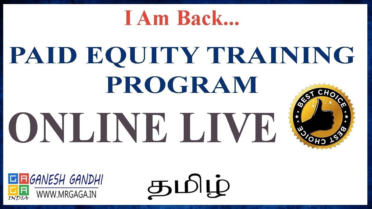 💯Paid Equity Training Program | Share Market Training | Live | Face to Face | Online | Gaga Share