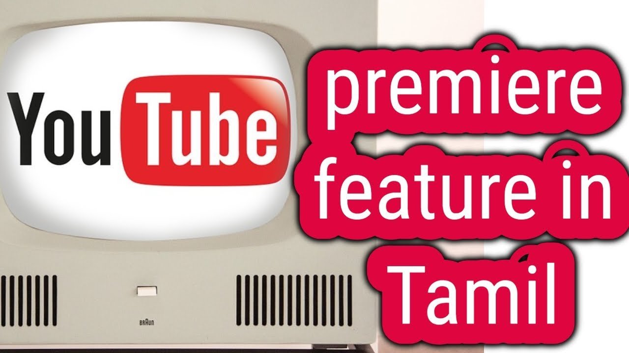 Youtube premiere feature in Tamil | Tamil Share