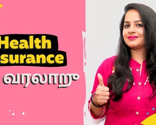 Health Insurance in Tamil – History of Health Insurance in India | IndianMoney Tamil | Sana Ram
