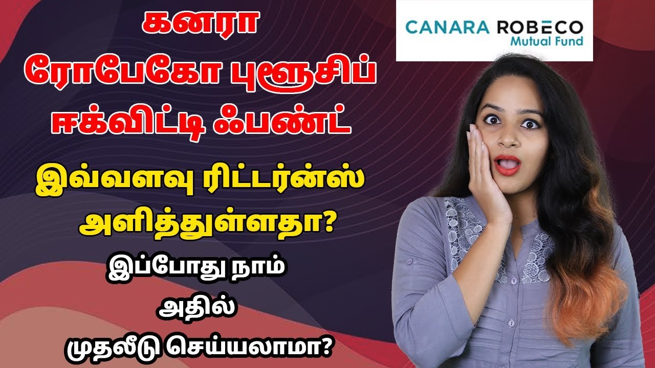 Mutual Fund Investment in Tamil – Canara Robeco Bluechip Equity Fund in Tamil | Sana Ram