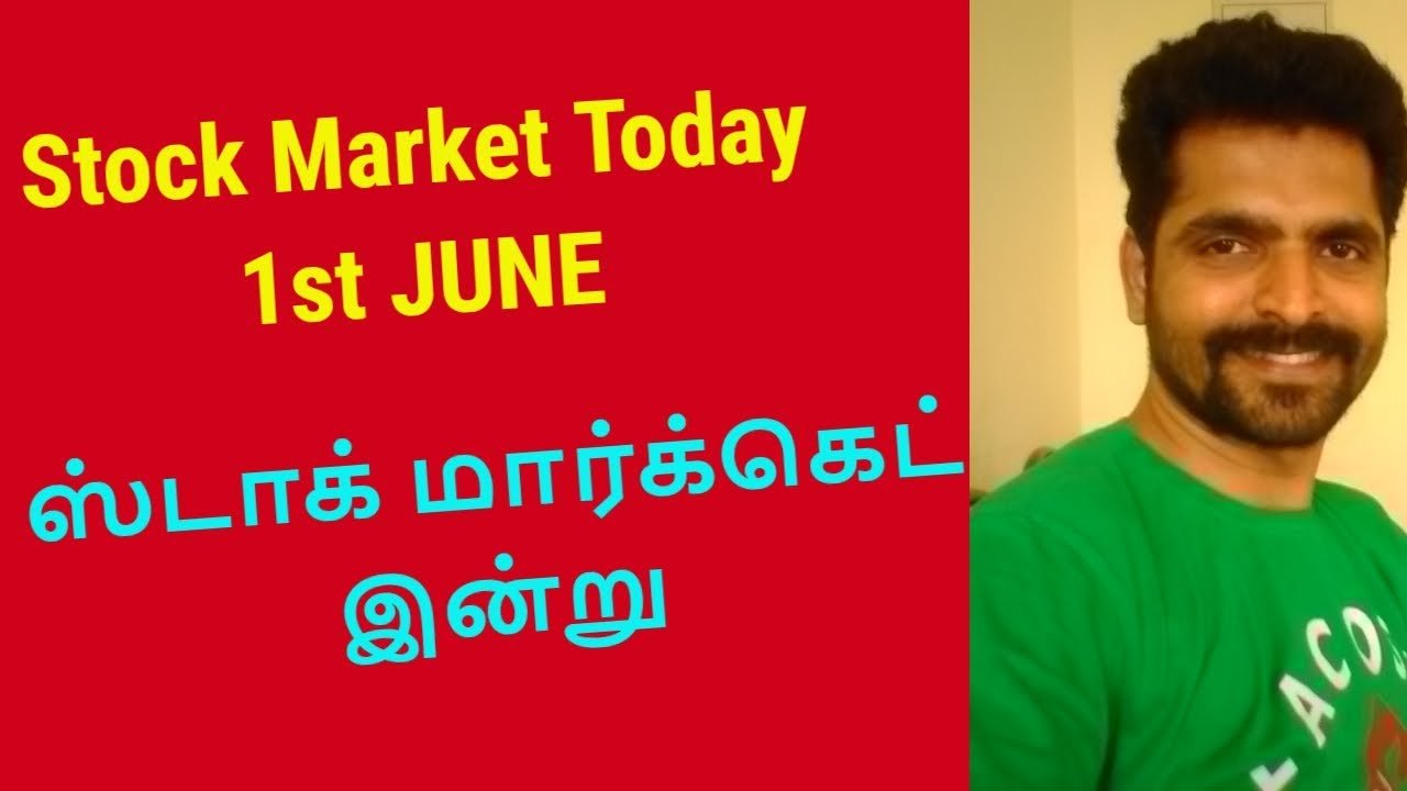 Stock Market today Expectation – 1st June | Tamil Share