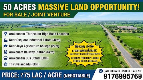 🚀 INVESTOR ALERT: Massive 50-Acre Land Opportunity in Arakonnam! 🚀