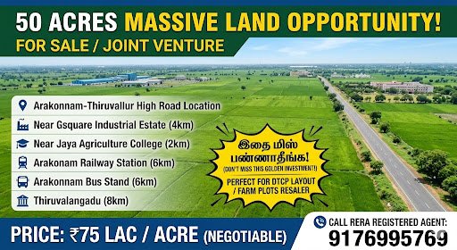 🚀 INVESTOR ALERT: Massive 50-Acre Land Opportunity in Arakonnam! 🚀